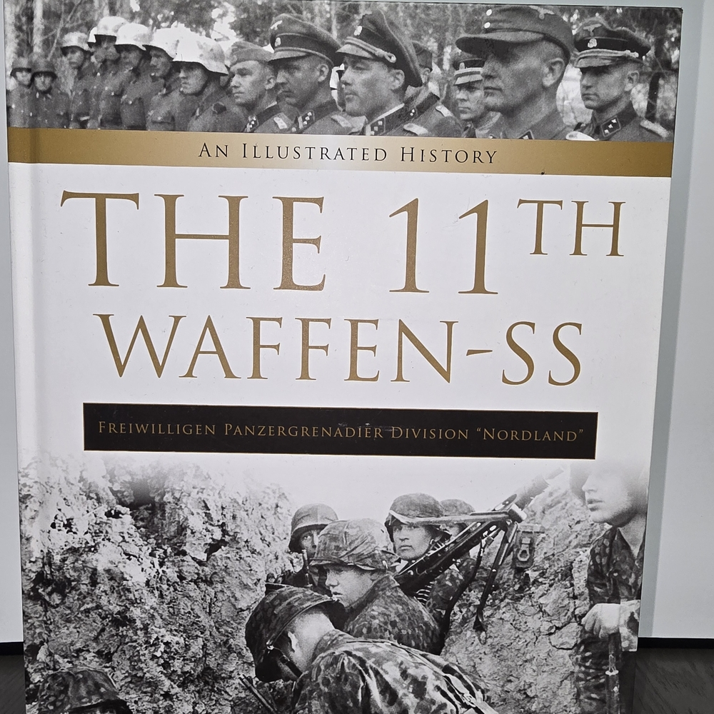 The 11th Waffen-SS Illustrated History Book